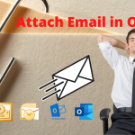 Attach email in outlook is very simple